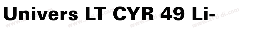 Univers LT CYR 49 Li字体转换